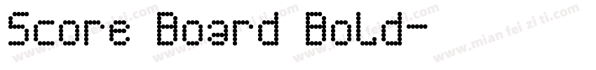 Score Board Bold字体转换